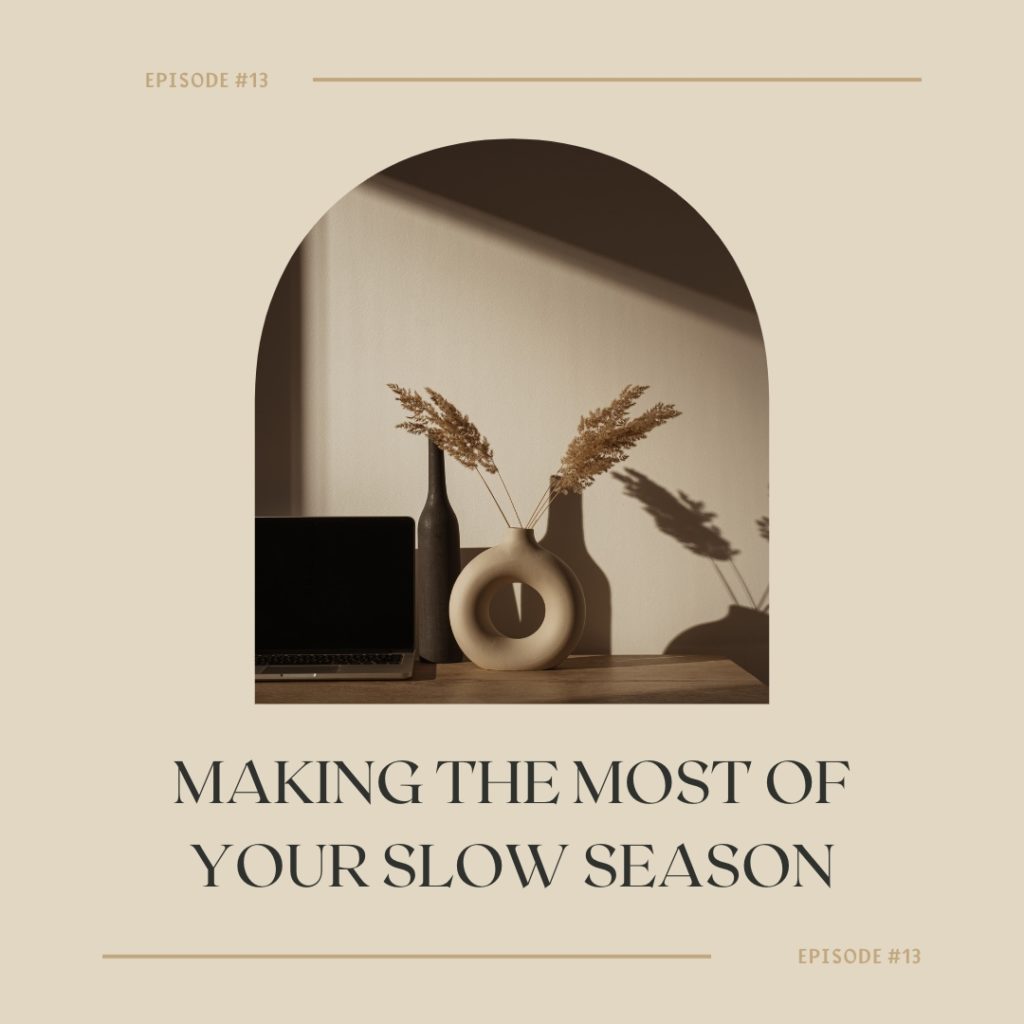 How to make the most of your photography slow season.